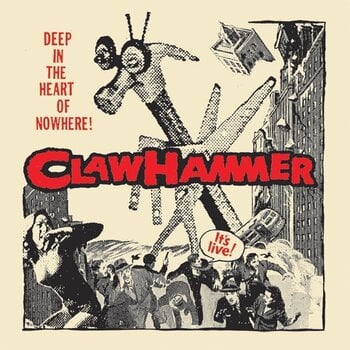LP Claw Hammer - Deep In The Heart Of Nowhere! (2 LP) - 1