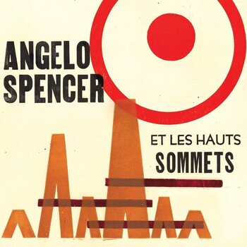 Vinylskiva Angelo Spencer & Les Hauts Sommets - Angelo Spencer Et Les Hauts Sommets (LP) - 1
