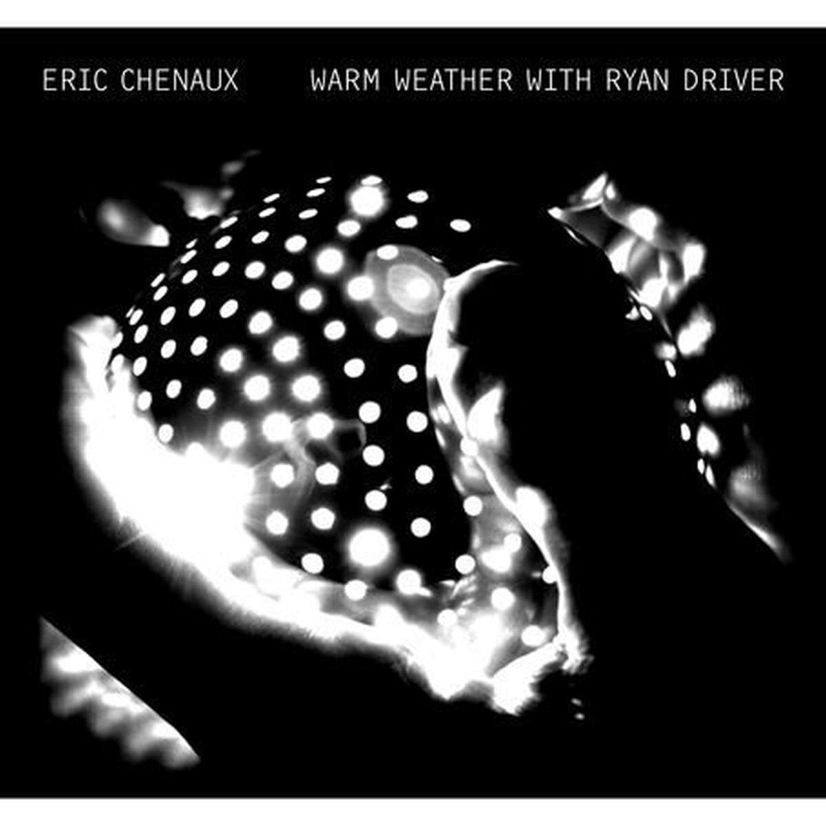 Vinylskiva Eric Chenaux - Warm Weather With Ryan Driver (White Label) (LP)