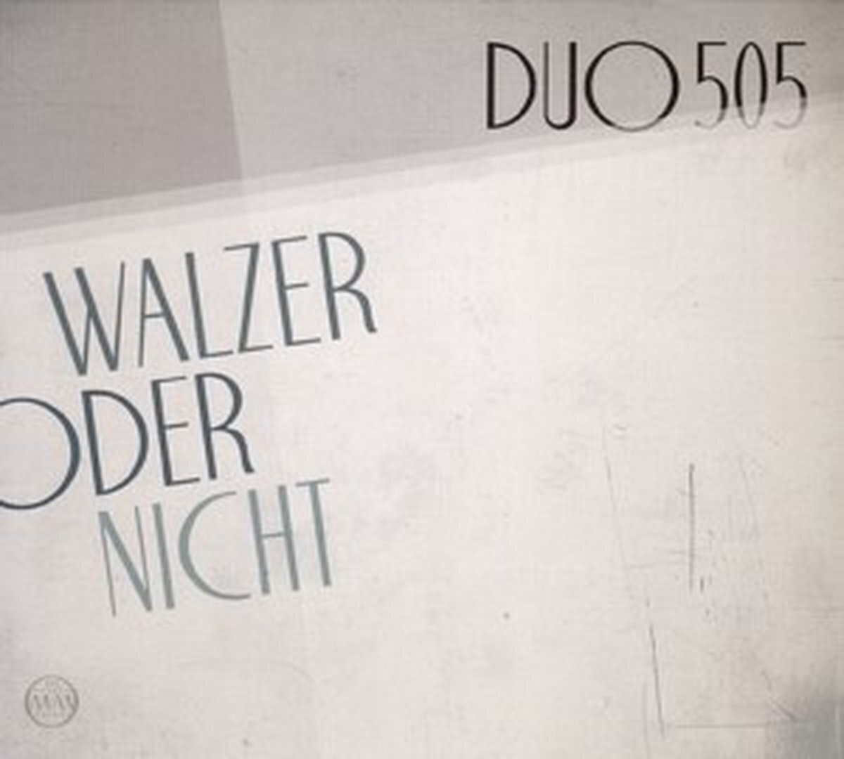Вінілові платівки Duo505 - Walzer Oder Nicht (LP)