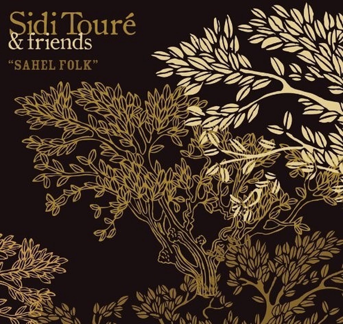 LP ploča Sidi Touré & Friends Of Sidi Touré - Sahel Folk (LP)