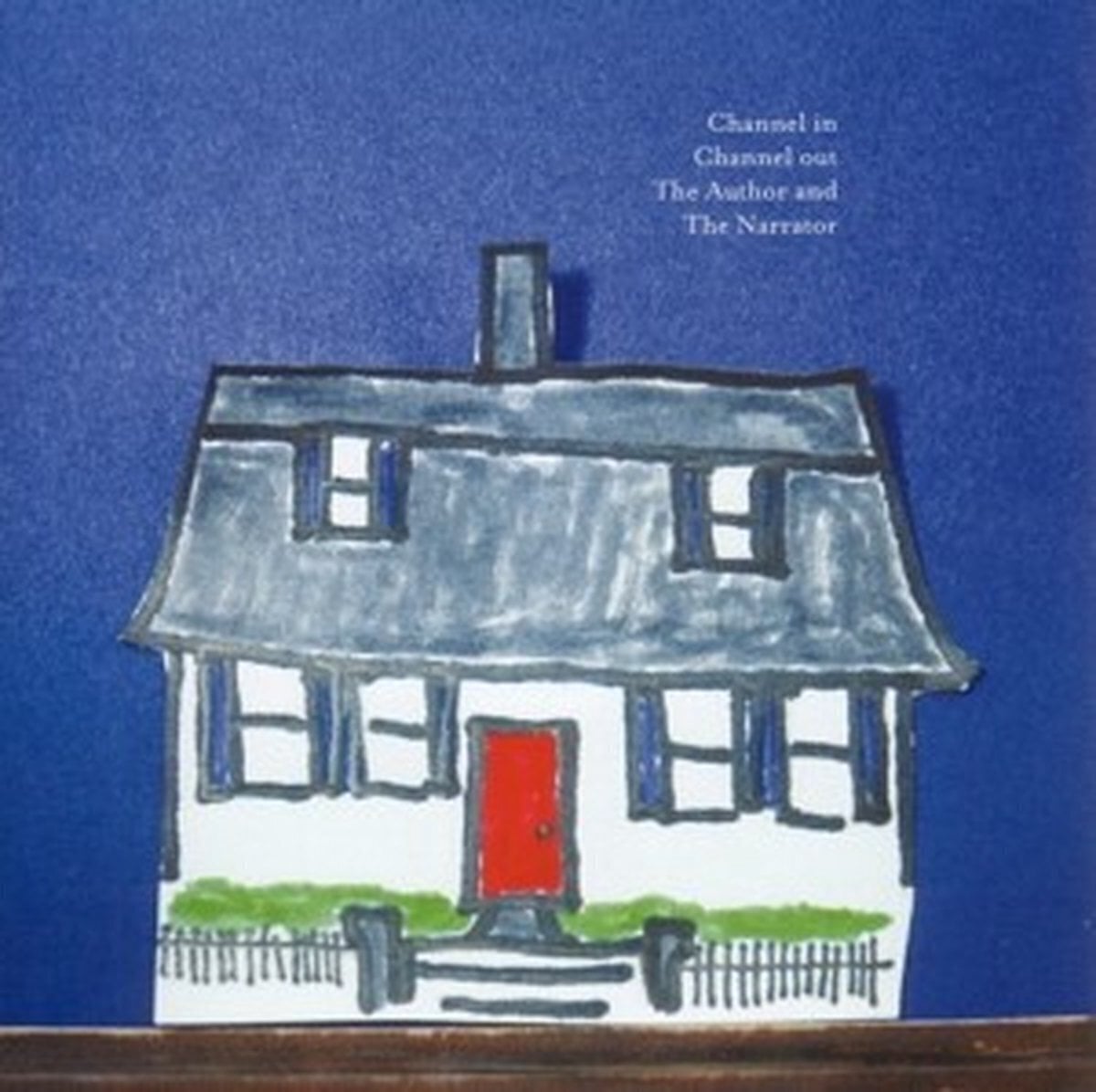 Vinüülplaat Channel In Channel Out - The Author And The Narrator (LP)