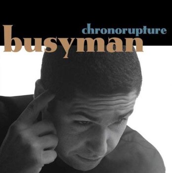 Vinylplate Busyman - Chronorupture (LP) - 1