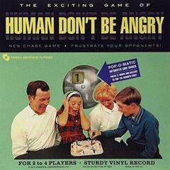 LP platňa Human Don't Be Angry - Human Don't Be Angry (Limited Edition) (LP + CD)