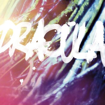 Вінілові платівки Nurses - Dracula (LP) - 1