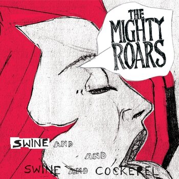 Vinyl Record The Mighty Roars - Swine And Cockerel (LP) - 1