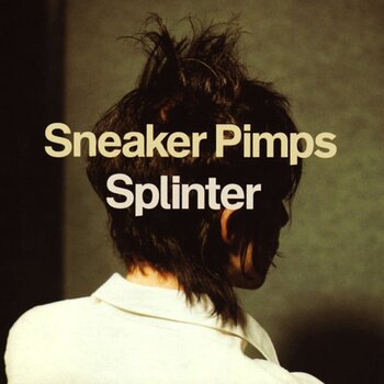 Schallplatte Sneaker Pimps - Splinter (Reissue) (Limited Edition) (200 g) (2 LP) - 1