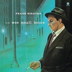 Vinylplate Frank Sinatra - In The Wee Small Hours (Reissue) (180 g) (LP)