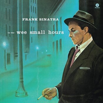 Vinylplate Frank Sinatra - In The Wee Small Hours (Reissue) (180 g) (LP) - 1