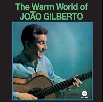 Schallplatte João Gilberto - The Warm World Of João Gilberto (Limited Edition) (180 g) (LP) - 1