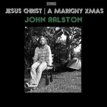Vinyl Record John Ralston - Jesus Christ | A Marigny Xmas (LP) - 1