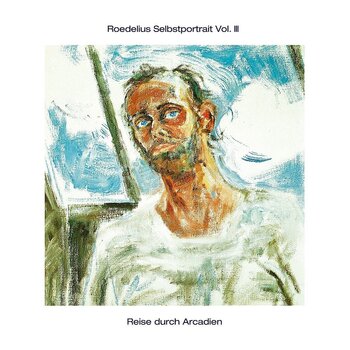 Płyta winylowa Hans-Joachim Roedelius - Selbstportrait Vol. III "Reise Durch Arcadien" (LP) - 1