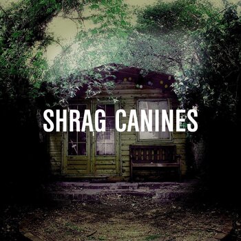 Vinylplate Shrag - Canines (LP) - 1