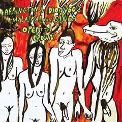 Płyta winylowa Arrington De Dionyso - Open The Crown (LP)