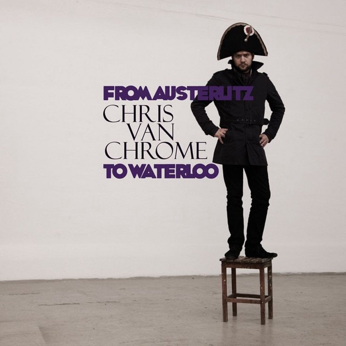 Płyta winylowa Chris Van Chrome - From Austerlitz To Waterloo (LP)