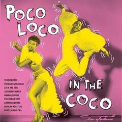 Disc de vinil Various Artists - Poco Loco In The Coco (LP)