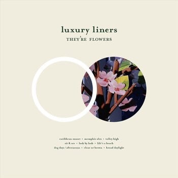 Вінілові платівки Luxury Liners - They're Flowers (LP) - 1