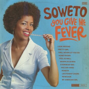 Вінілові платівки Soweto - You Give Me Fever (LP) - 1
