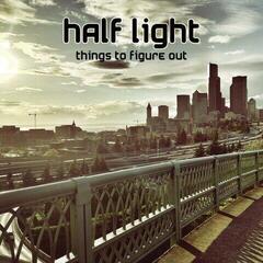 Vinyl Record Half Light - Things To Figure Out (LP)