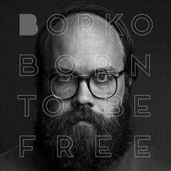 Disque vinyle Borko - Born To Be Free (LP)