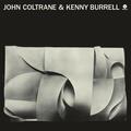 John Coltrane & Kenny Burrell - John Coltrane & Kenny Burrell (Reissue) (180 g) (LP)