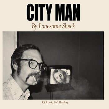 Płyta winylowa Lonesome Shack - City Man (LP) - 1