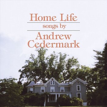 Вінілові платівки Andrew Cedermark - Home Life (LP) - 1