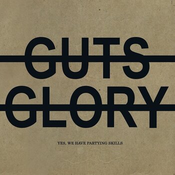 Schallplatte No Guts No Glory - Yes, We Have Partying Skills (LP) - 1