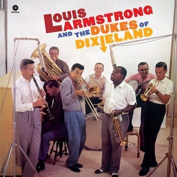 Vinylplate Louis Armstrong & The Dukes Of Dixieland - Louie And The Dukes Of Dixieland (Reissue) (180 g) (LP) - 1