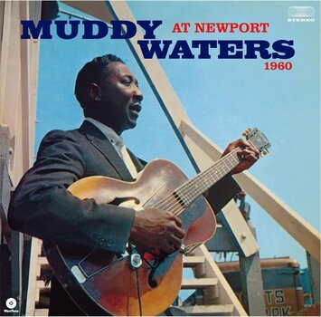 Вінілові платівки Muddy Waters - Muddy Waters At Newport 1960 (Reissue) (180 g) (LP) - 1
