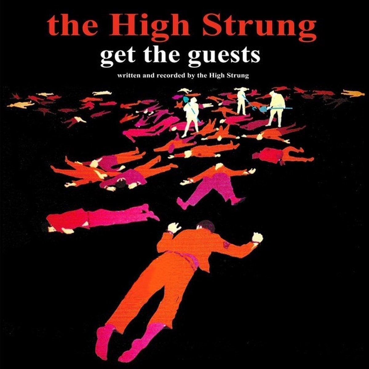 Hanglemez The High Strung - Get The Guests (LP)