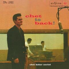 Вінілові платівки Chet Baker Sextet - Chet Is Back! (Reissue) (180 g) (LP)