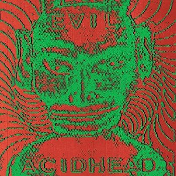 Грамофонна плоча Evil Acidhead - In The Name Of All That Is Unholy (2 LP + CD) - 1