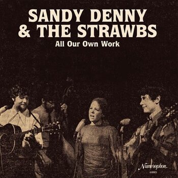 Вінілові платівки Sandy Denny & Strawbs - All Our Own Work (Reissue) (2 LP) - 1