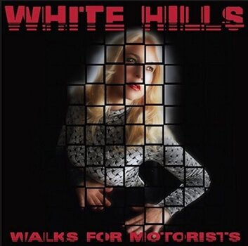 Schallplatte White Hills - Walks For Motorists (Limited Edition) (LP) - 1