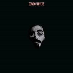 Грамофонна плоча Cowboy Lovers - Cowboy Lovers (LP)