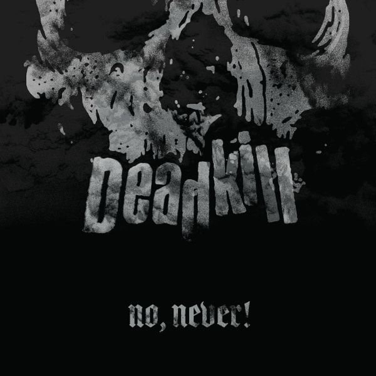 Schallplatte Deadkill - No, Never! (LP)
