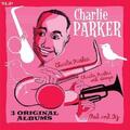 Charlie Parker - 3 Original Albums (Reissue) (180 g) (2 LP)