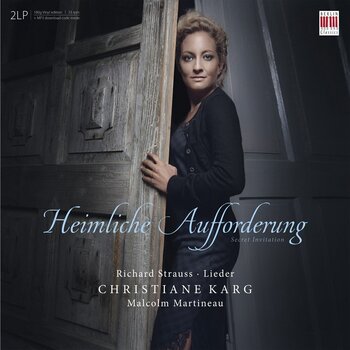 Schallplatte Richard Strauss & Christiane Karg & Malcolm Martineau - Heimliche Aufforderung / Secret Invitation - Lieder (2 LP) - 1