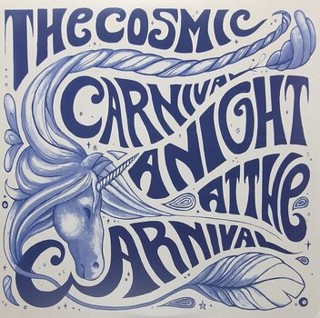 Грамофонна плоча The Cosmic Carnival - A Night At The Carnival - Live! (2 LP) - 1