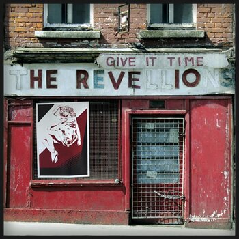Schallplatte The Revellions - Give It Time (LP) - 1
