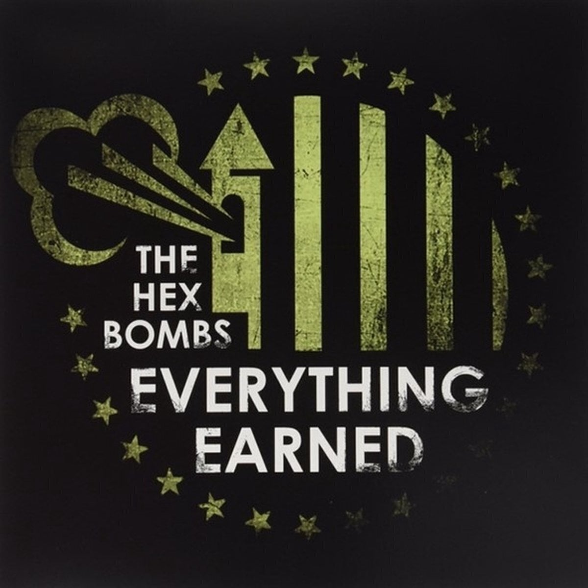 LP platňa The Hex Bombs - Everything Earned (LP)