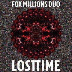 LP ploča Fox Millions Duo - Lost Time (Limited Edition) (LP)
