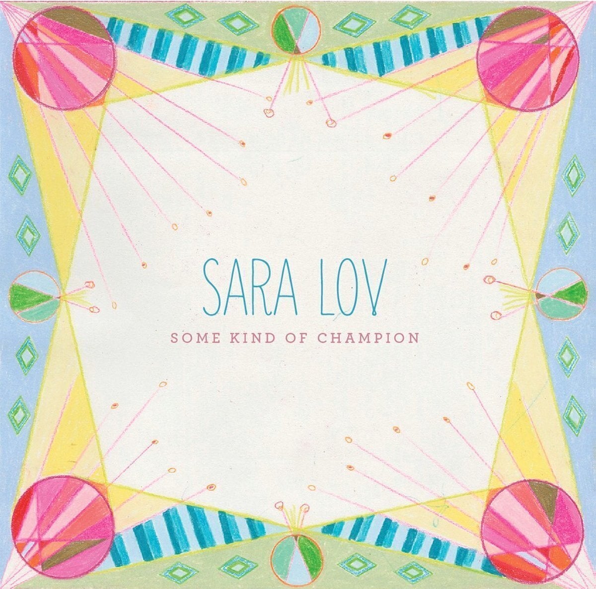LP ploča Sara Lov - Some Kind Of Champion (LP)