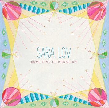 LP ploča Sara Lov - Some Kind Of Champion (LP) - 1
