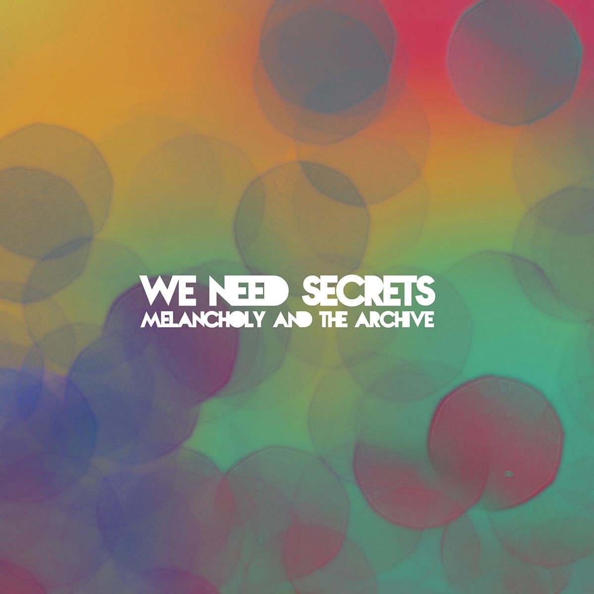 Вінілові платівки We Need Secrets - Melancholy And The Archive (Deluxe Edition) (180 g) (LP)