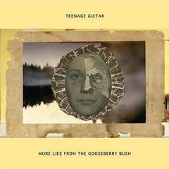 LP ploča Teenage Guitar - More Lies From The Gooseberry Bush (LP)