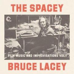 Вінілові платівки Prof. Bruce Lacey - The Spacey Bruce Lacey - Film Music And Improvisations Vol. 1 (LP)