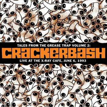 Hanglemez Crackerbash - Live At The X-Ray Cafe, June 6, 1993 (LP) - 1