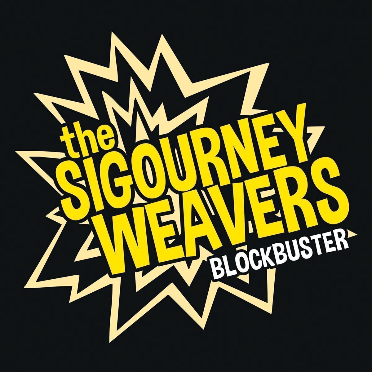 LP ploča The Sigourney Weavers - Blockbuster (Limited Edition) (LP)